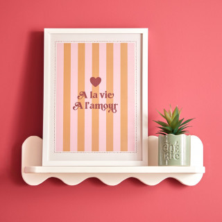 Affiche encadrée A la vie à l'amour - 30 x 40 cm - Rose
